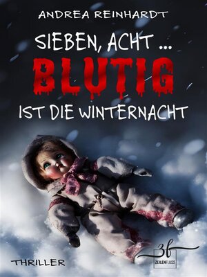 cover image of Sieben, Acht ... blutig ist die Winternacht